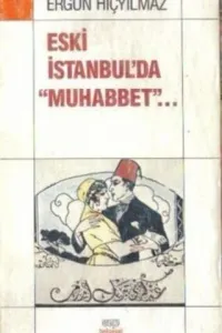 Eski İstanbul'da Muhabbet