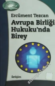 Avrupa Birliği Hukuku'nda Birey -         2002