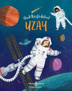 Uzay ;Hadi Keşfedelim!