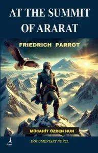 At Summit of Ararat Zirvesinde - Friedrich Parrot