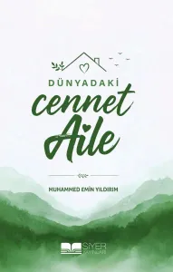 Dünyadaki Cennet Aile