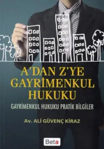 A'dan Z'ye Gayrimenkul Hukuku
