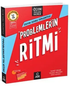 SÜPER FİYAT Ösym Soru Tipleriyle Problemlerin Ritmi Arı Yayıncılık