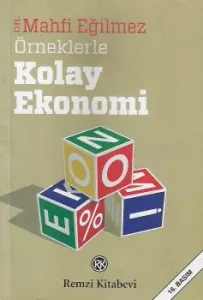 Örneklerle Kolay Ekonomi - Açıklamayı Okuyup Satın Alınız