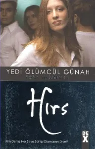 Yedi Ölümcül Günah-7: Hırs