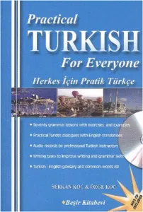 Practical Turkish For Everyone; Herkes İçin Pratik Türkçe