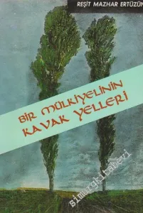 Bir Mülkiyelinin Kavak Yelleri -        1997
