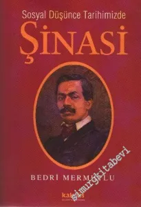 Sosyal Düşünce Tarihimizde Şinasi -        2003