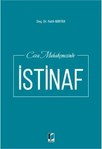 Ceza Muhakemesinde İstinaf