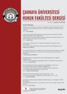 Çankaya Üniversitesi Hukuk Fakültesi Dergisi Cilt:5 Sayı:2 Ekim 2020