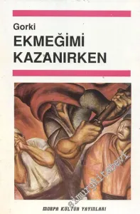 Ekmeğimi Kazanırken -