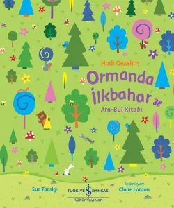 Hadi Gezelim - Ormanda İlkbahar - Ara Bul Kitabı