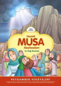 Hazreti Musa Turdağı Mucizesi - Peygamber Hikayeleri
