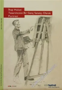 Tasarımcının Bir Genç Sanatçı Olarak Portresi  -        2007