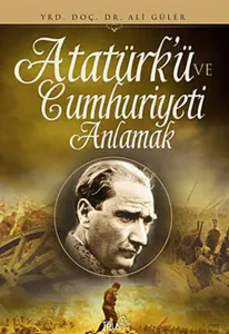 Atatürk ve Cumhuriyeti Anlamak cep boy