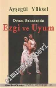 Dram Sanatında Ezgi ve Uyum -         2011