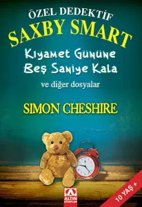Özel Dedektif Saxby Smart - Kıyamet Gününe Beş Saniye Kala ve Diğer Dosyalar