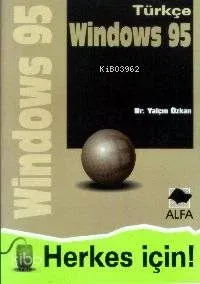 Windows 95 Türkçe Herkes İçin