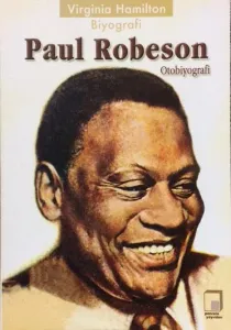 Virginia Hamilton: Biyografi Paul Robeson: Otobiyografi