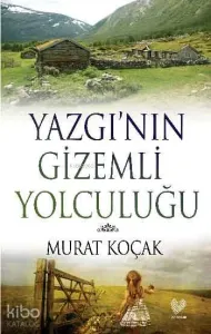 Yazgı'nın Gizemli Yolculuğu