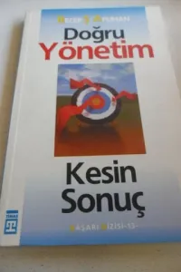 Doğru Yönetim Kesin Sonuç
