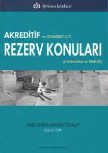 Akreditif ve Standby L/C Rezerv Konuları