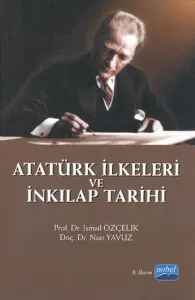 Atatürk İlkeleri ve İnkılap Tarihi (İsmail Çelik)