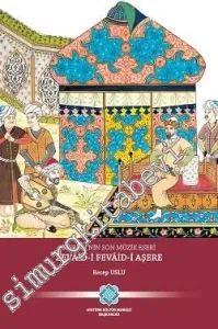 Merâgî'nin Son Müzik Eseri: Zevâid-i Fevâid-i Aşere -         2019
