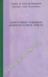 Türkçe - Çerkesçe Sözlük -        1991
