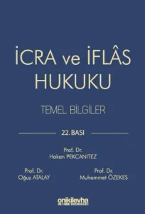 İcra ve İflas Hukuku Temel Bilgiler