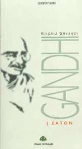 Kılıçsız Savaşçı Gandi