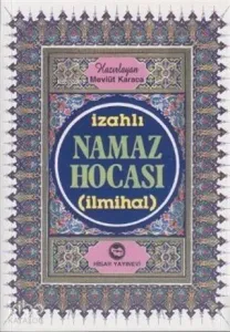 İzahlı Namaz Hocası (İlmihal)