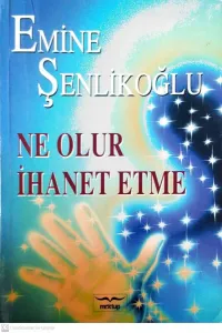 Ne Olur İhanet Etme