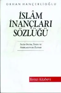 İslâm İnançları Sözlüğü