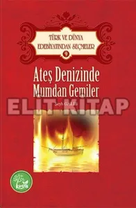 Ateş Denizinde Mumdan Gemiler Ateş Denizinde Mumdan Gemiler