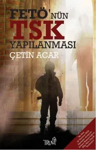 FETÖ'nün TSK Yapılanması