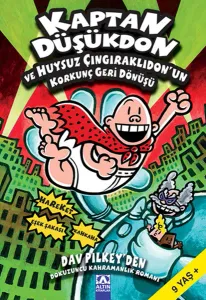 Kaptan Düşükdon ve Huysuz Çıngıraklıdon’un Korkunç Geri Dönüşü 9. Kitap