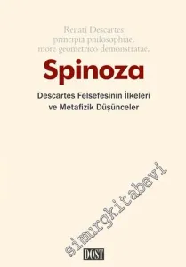 Descartes Felsefesinin İlkeleri ve Metafizik Düşünceler -         2023
