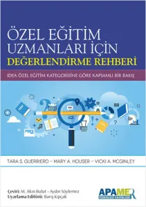 Özel Eğitim Uzmanları İçin Değerlendirme Rehberi