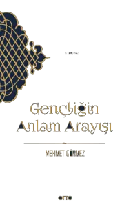 Gençliğin Anlam Arayışı