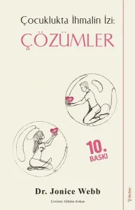 Çözümler - Çocuklukta İhmalin İzi