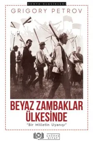 Beyaz Zambaklar Ülkesinde "Bir Milletin Uyanışı"