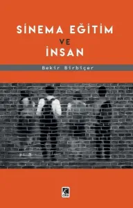 Sinema Eğitim ve İnsan