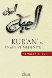 KURANDA İNSAN VE MEDENİYET