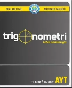 Rehber Matematik Bebek Adımlarıyla Trigonometri Konu Anlatımlı Matematik Fasikülü