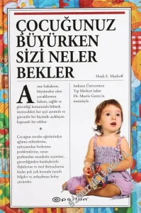 Çocuğunuz Büyürken Sizi Neler Bekler CİLTLİ -         2017