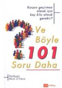 Ve Böyle 101 Soru Daha - Kurşun Geçirmez Olmak İçin Kaç Kilo Almak Gerekir?