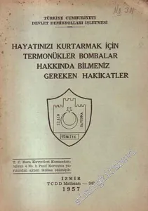 Hayatınızı Kurtarmak İçin Termonükler Bombalar Hakkında Bilmeniz Gereken Hakikatler -        1957