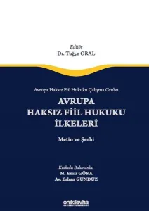Avrupa Haksız Fiil Hukukunun İlkeleri