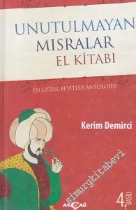 Unutulmayan Mısralar El Kitabı: En Güzel Beyitler Antolojisi CİLTLİ -         2019